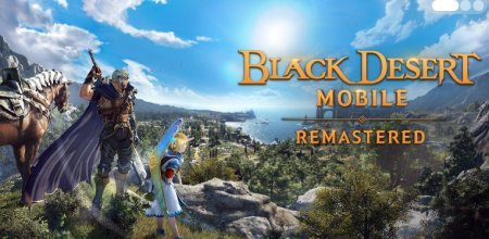 Что нового в официальном ПК-клиенте Black Desert Mobile Remastered